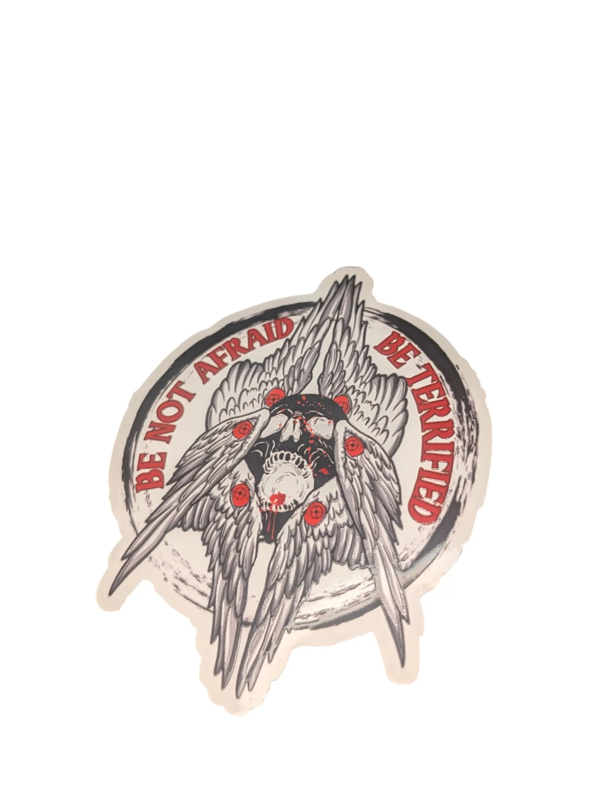 BE NOT AFRAID · BE TERRIFIED — MQ-9 Seraphim Glossy Embossed Sticker (4") Lost Link Memes Collab SCIF Rat Supply Co
