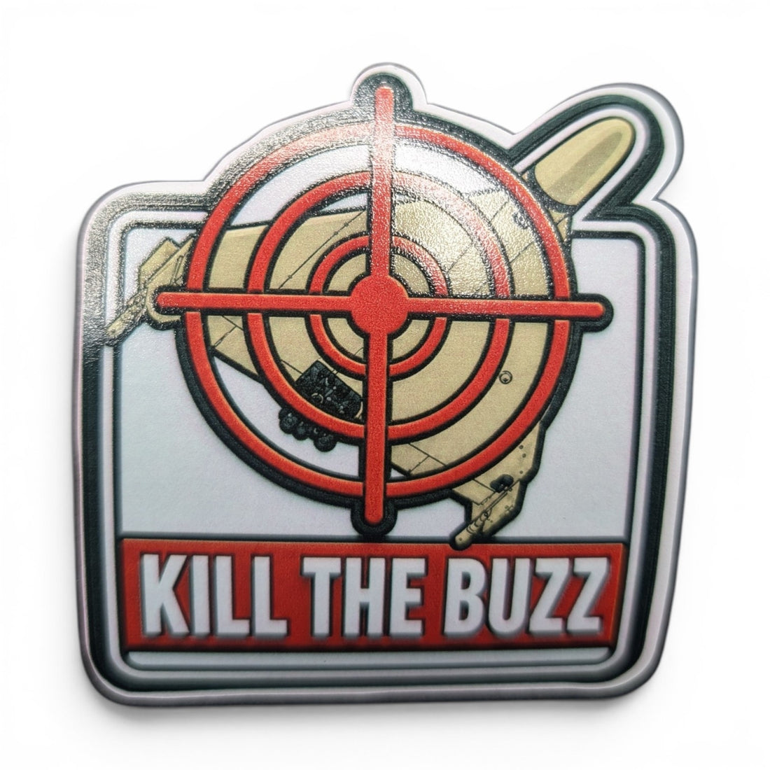 Kill the Buzz — 2.5" Sticker | Shahed in the Crosshairs