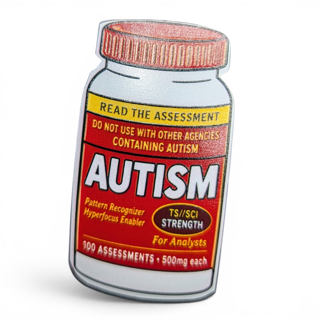 Autism Rx — 2.5" Sticker | TS//SCI Strength, For Analysts Only