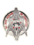 BE NOT AFRAID · BE TERRIFIED — MQ-9 Seraphim Glossy Embossed Sticker (4